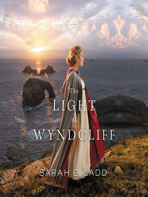 Title details for The Light at Wyndcliff by Sarah E. Ladd - Wait list